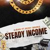 Ivann - Steady Income (feat. Mizzy Banks)