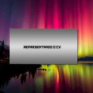 REPRESENTANDO O CV