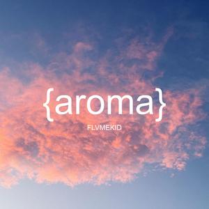 AROMA