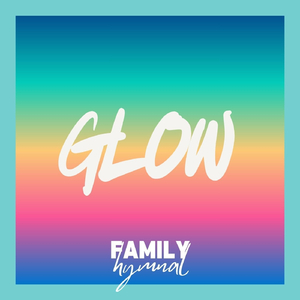 GLOW