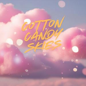 Cotton Candy Skies