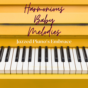 Elevated Harmony: Piano Jazz's Serenading Baby Cadence