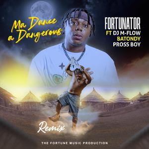 MA Dance A Dangerous Rmix (feat. Dj M flows, Batondy & Pross Boy)