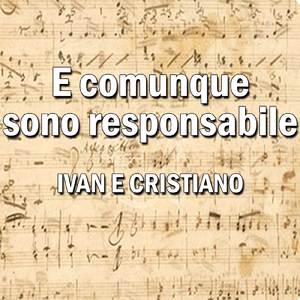 E comunque sono responsabile