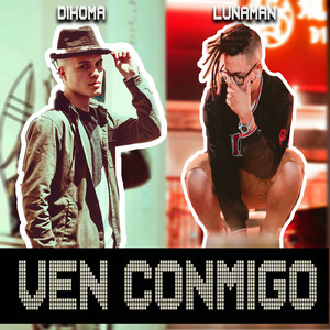 Ven Conmigo (feat. Dihoma)