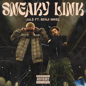 Sneaky Link (feat. Benji Mikel)