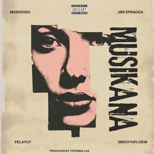 Musikana (feat. Madedido, Jnr Spragga, FelaYut & Smoothflow)