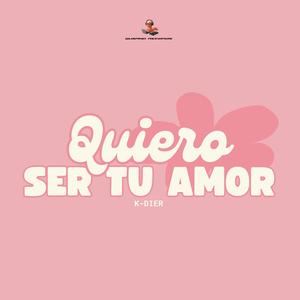 Quiero ser tu amor