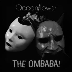 The Onibaba!