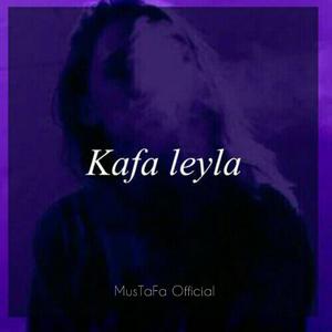 Kafa Leyla (Hakan Remix)