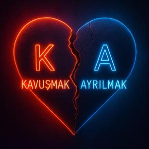 Kavuşmak&Ayrılmak