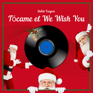 Tócame el We Wish You