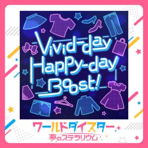 Vivid-day Happy-day Boost!