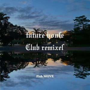 FishMOVE-Future Club ****!ng Crazy $h!t (Future house mix)（FishMOVE remix）