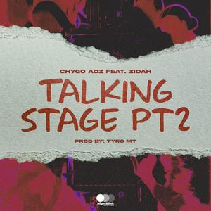 Talking Stage (feat. Zidah) (Part 2)