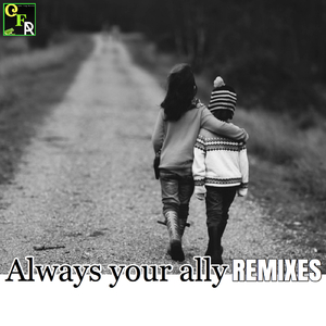Always Your Ally (.ahmsad REMIX)