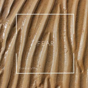 FEAR