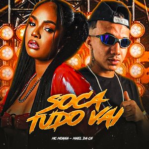 Soca Tudo Vai (feat. MC Moana)