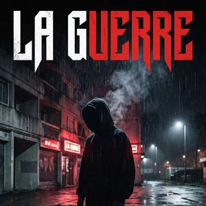 LA GUERRE