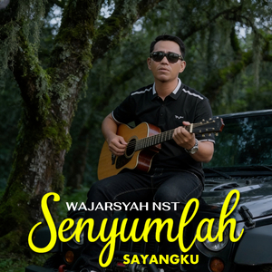 Senyumlah Sayangku