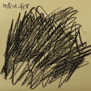 Instead of Her (Re-release)