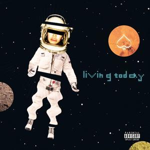 Living Today (feat. $uay Kaay, J-Boy, DiorKujo & Price)