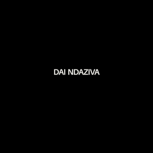 Dai Ndaziva