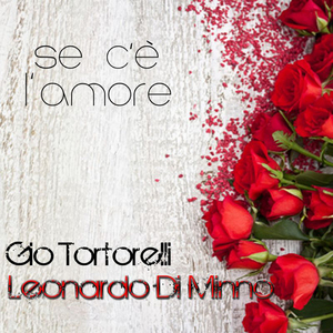 Se c'è l'amore (feat. Leonardo Di Minno)