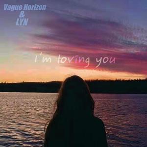 I'm loving you