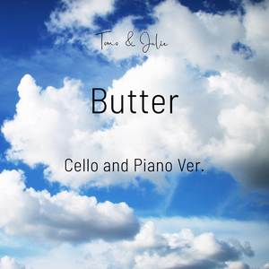 Butter (Cello and Piano Ver.)