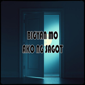 Bigyan Mo Ako ng Sagot