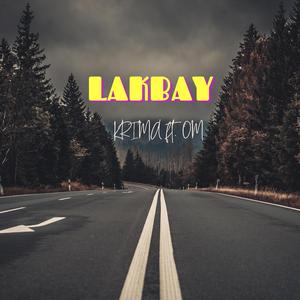LAKBAY (feat. OM)