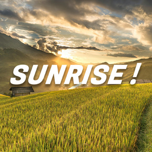 SUNRISE！