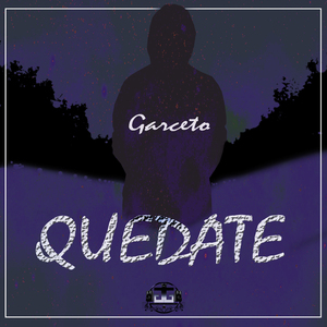 Quédate