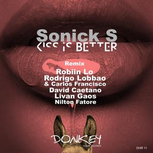 Kiss Is Better (Livan Gaos Remix)