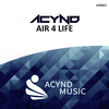 Acynd - Air 4 Life (Radio Edit)