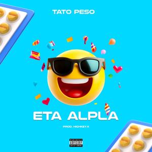 ETA ALPLA (feat. Tato Peso)