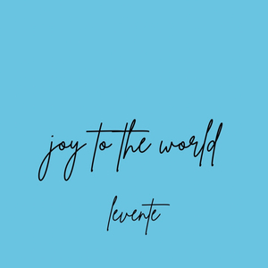 Joy to the World