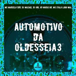 Automotivo da Oldesseia 3