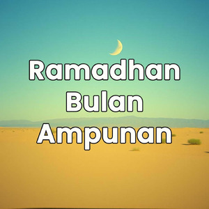 Ramadhan Bulan Ampunan