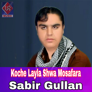 Koche Layla Shwa Mosafara