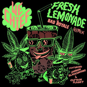 Fresh Lemonade (Bad Royale Remix)