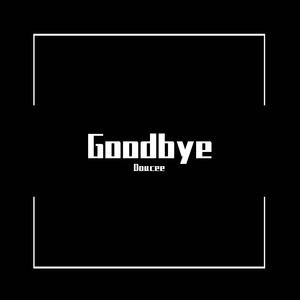 Goodbye(prod.furyl)