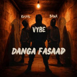 Danga Fasad (feat. Kushal)