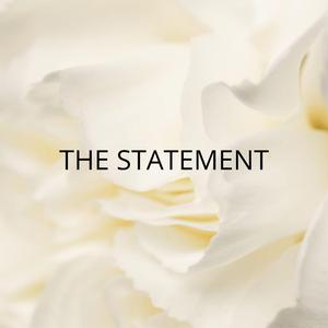 The Statement