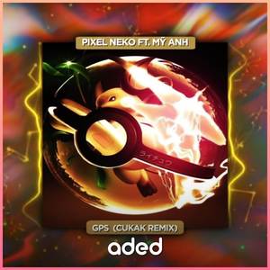 GPS (Cukak Remix)