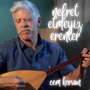 Nefret Etmeyiz Erenler