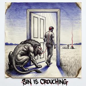 Sin Is Crouching