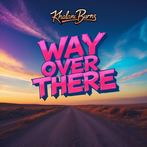 Way Over There