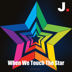 When We Touch the Star